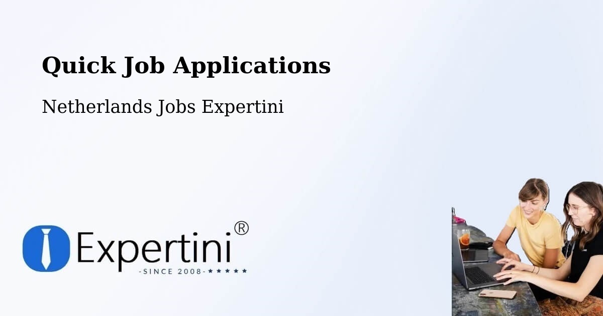 Quick Apply Feature – Odoorn - Netherlands Jobs Expertini