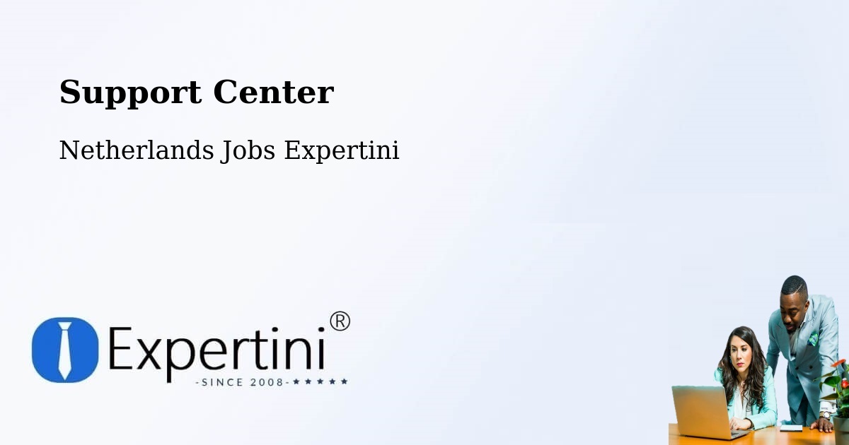 Support Services – Odoorn - Netherlands Jobs Expertini